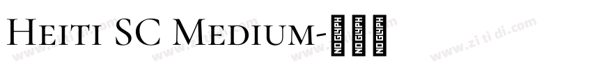 Heiti SC Medium字体转换